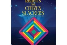Dennis L. Boaz Introduces a New Vision of Human Rights in “Seven Rights for Citizen Slackers”